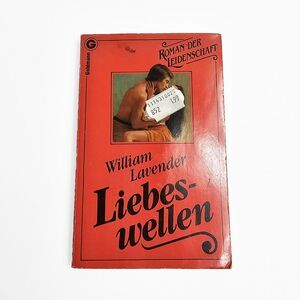 Liebes-wellen by William Lavendar German Language Book